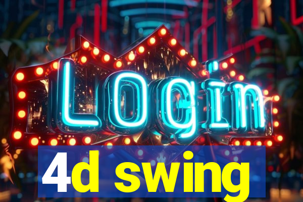 4d swing